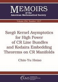 Abbildung von: Szego Kernel Asymptotics for High Power of CR Line Bundles and Kodaira Embedding Theorems on CR Manifolds - American Mathematical Society
