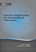 Cover: Systems Engineering for Astronomical Telescopes - SPIE Press