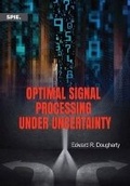 Cover: Optimal Signal Processing Under Uncertainty - SPIE Press