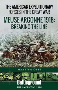 Abbildung von: The American Expeditionary Forces in the Great War - Pen & Sword Military