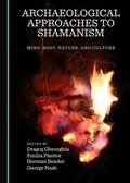 Cover: Archaeological Approaches to Shamanism - Cambridge Scholars Publishing