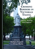 Cover: Crossing Borders in Victorian Travel - Cambridge Scholars Publishing