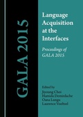 Cover: Language Acquisition at the Interfaces - Cambridge Scholars Publishing