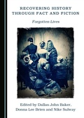 Cover: Recovering History through Fact and Fiction - Cambridge Scholars Publishing