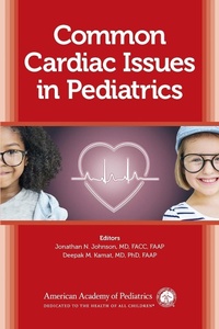 Enlarge image Cover: Common Cardiac Issues in Pediatrics - American Academy of Pediatrics