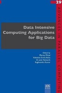 Enlarge image Cover: Data Intensive Computing Applications for Big Data - IOS Press,US