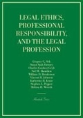 Cover: Legal Ethics, Professional Responsibility, and the Legal Profession - LEG Inc. (dba West Academic Publishing