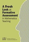 Cover: A Fresh Look at Formative Assessment in Mathematics Teaching - National Council of Teachers of Mathematics,U.S.