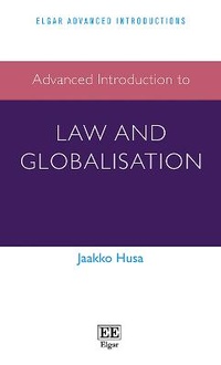 Enlarge image Cover: Advanced Introduction to Law and Globalisation - Edward Elgar Publishing