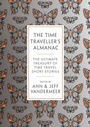 Cover: The Time Traveller's Almanac - Head of Zeus