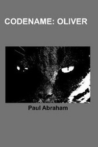 Enlarge image Cover: Codename: Oliver - Independent Publishing Network