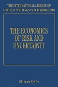 Cover: The Economics of Risk and Uncertainty - Edward Elgar Publishing