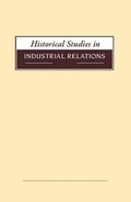 Cover: Historical Studies in Industrial Relations, Volume 39 2018 - Liverpool University Press