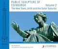 Cover: Public Sculpture of Edinburgh (Volume 2) - Liverpool University Press