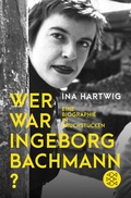 Cover: Wer war Ingeborg Bachmann? - Fischer Taschenbuch