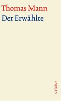 Cover: Der Erw&auml;hlte - S. Fischer