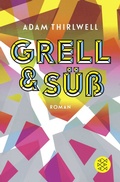 Cover: Grell und S&uuml;&szlig; - Fischer Taschenbuch