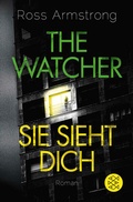 Cover: The Watcher - Sie sieht dich - Fischer Taschenbuch