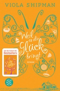 Cover: Weil es dir Gl&uuml;ck bringt - Fischer Taschenbuch