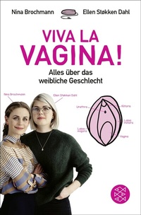 Abbildung von: Viva la Vagina! - Fischer Taschenbuch