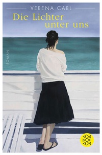 Enlarge image Cover: Die Lichter unter uns - Fischer Taschenbuch