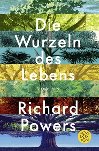 Abbildung von: Die Wurzeln des Lebens - Fischer Taschenbuch