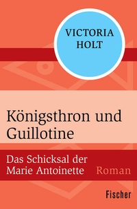 Enlarge image Cover: Königsthron und Guillotine - Fischer Taschenbuch