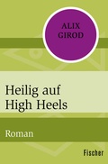 Cover: Heilig auf High Heels - Fischer Taschenbuch