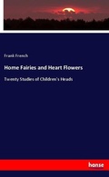 Cover: Home Fairies and Heart Flowers - Hansebooks