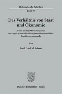 Abbildung von: Das Verhältnis von Staat und Ökonomie - Duncker & Humblot