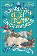 Cover: Der Polarb&auml;ren-Entdeckerclub 1 - Reise ins Eisland - FISCHER Sauerl&auml;nder