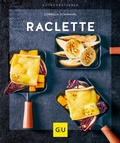 Cover: Raclette - Gr&auml;fe und Unzer