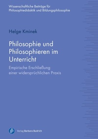 Enlarge image Cover: Philosophie und Philosophieren im Unterricht - Verlag Barbara Budrich