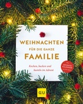 Cover: Weihnachten f&uuml;r die ganze Familie - Gr&auml;fe und Unzer