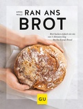 Cover: Ran ans Brot! - Gr&auml;fe und Unzer