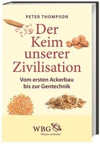 Abbildung von: Der Keim unserer Zivilisation - wbg Academic in Herder