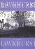 Cover: Historic Hawkhurst: v. 4 - John Dawes Publications