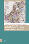 Cover: Language, Literature and the Construction of a Dutch National Identity (1780-1830) - Amsterdam University Press