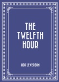 Cover: The Twelfth Hour - Krill Press