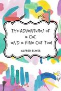 Cover: The Adventures of a Cat, and a Fine Cat Too! - Krill Press