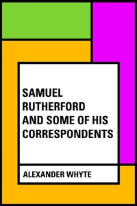Enlarge image Cover: Samuel Rutherford and Some of His Correspondents - Krill Press