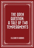 Cover: The Open Question: A Tale of Two Temperaments - Krill Press