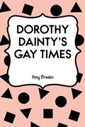 Cover: Dorothy Dainty's Gay Times - Krill Press