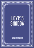 Cover: Love's Shadow - Krill Press