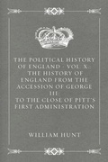 Cover: The Political History of England - Vol. X.: The History of England from the Accession of George III: to the close of Pitt's first Administration - Krill Press