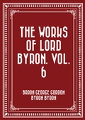 Cover: The Works of Lord Byron. Vol. 6 - Krill Press