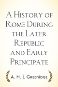 Cover: A History of Rome During the Later Republic and Early Principate - Krill Press