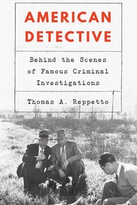 Abbildung von: American Detective - Potomac Books Inc