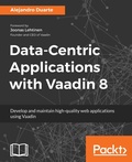 Cover: Data-Centric Applications with Vaadin 8 - Packt Publishing