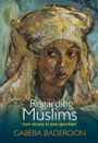 Cover: Regarding Muslims - Abingdon Press